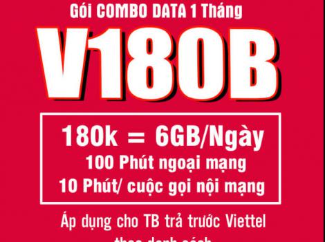 Gói cước V180B 180K 8Gb/ ngày truy cập mạng thả ga trong 1 tháng