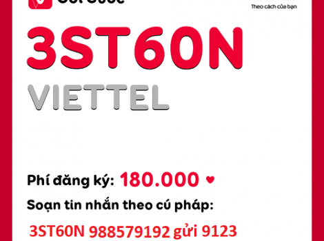 Gói cước 3ST60N Viettel ưu đãi data 180Gb trong 3 tháng