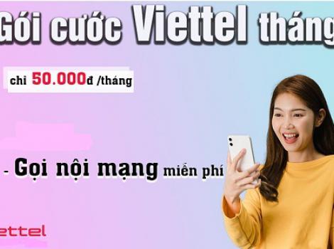 Tổng hợp gói nội mạng Viettel cước phí chỉ 50.000đ/ tháng