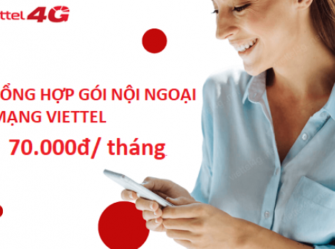 Danh sách gói nội ngoại mạng Viettel cước phí 70.000đ