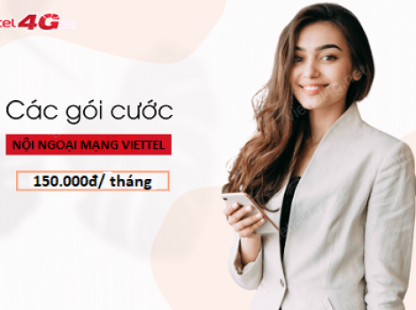 Tổng hợp gói nội ngoại mạng Viettel 150k free cước gọi thoại