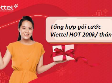 Tổng hợp các gói cước Viettel HOT - cước phí 200.000đ/ tháng