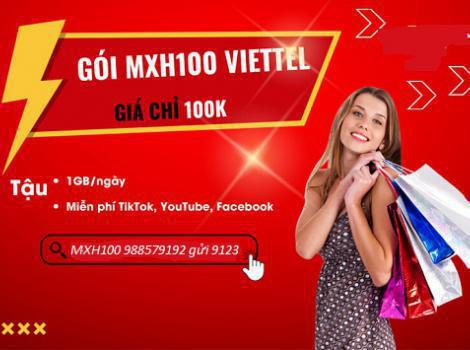 Gói MXH Viettel 100K lướt mạng xã hội không giới hạn data