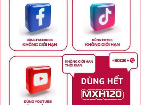 Ưu đãi cực hời không giới hạn truy cập MXH chỉ 120k/ tháng