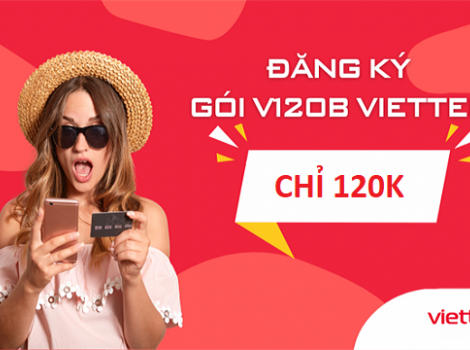 Gói cước 120K Viettel miễn phí gọi nội ngoại mạng Viettel trong 30 ngày