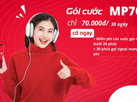 Ưu đãi khủng với gói nội ngoại mạng Viettel MP70S cước phí chỉ 70k