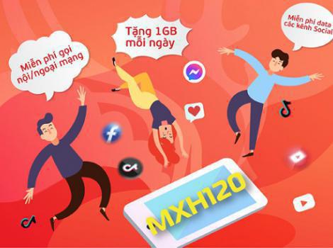 Lướt Facebook, Tiktok, Youtube thả ga không giới hạn với MXH120 Viettel