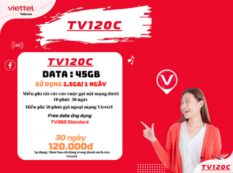 Gói Cước TV120C Viettel: 45GB Data, Gọi Miễn Phí