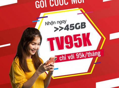 Gói Cước TV95K Viettel: 45GB Dữ Liệu Miễn Phí TV360