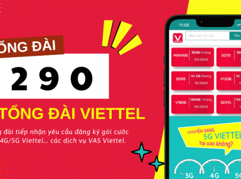 Thông tin mới nhất về tổng đài tiếp nhận đăng ký gói cước Viettel - Tổng đài 290