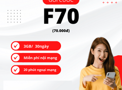 Miễn phí gọi thoại ưu đãi data tốc độ cao cước phí chỉ 70k/ tháng với gói F70 Viettel