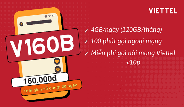 Đăng ký gói cước Viettel 160K 1 tháng có 120Gb + Free cước gọi nội ngoại mạng