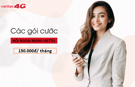 Tổng hợp gói nội ngoại mạng Viettel 150k/ tháng