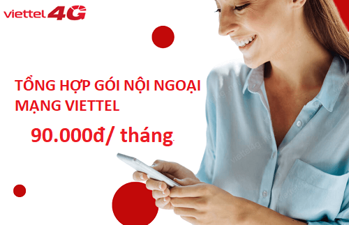 Tổng hợp các gói nội ngoại mạng Viettel 90k/ tháng