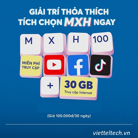 Gói cước MXH Viettel nhận data hấp dẫn truy cập mạng xã hội không giới hạn 100.000đ/ tháng