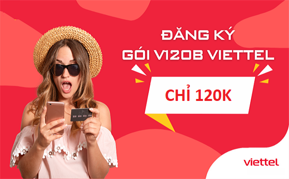 Gói cước 120K Viettel miễn phí gọi nội ngoại mạng Viettel trong 30 ngày