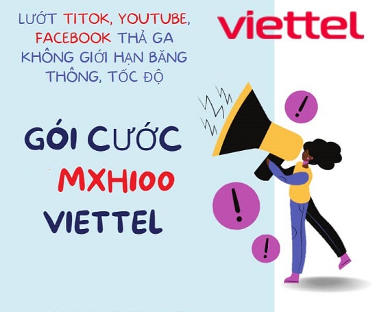 Lướt Facebook, Tiktok, Youtube thả ga không giới hạn với MXH100 Viettel