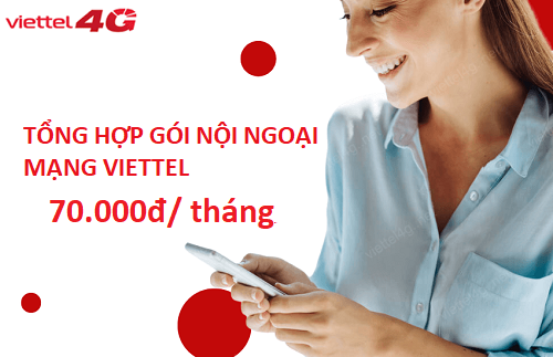 Danh sách gói nội ngoại mạng Viettel 70k/ tháng